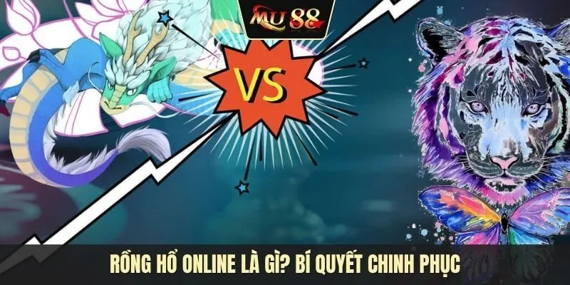 Rồng hổ online: Bí kíp chinh phục bàn cược từ những lá bài định mệnh